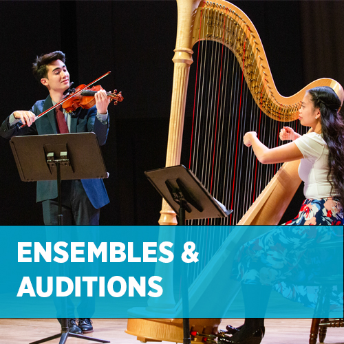Ensembles and Auditions