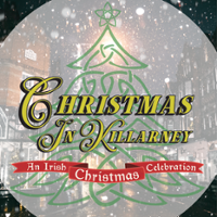 Christmas In Killarney 2022 Modlin Center Christmas In Killarney | Modlin Center For The Arts